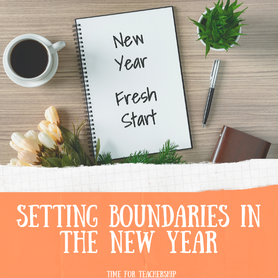 Setting Boundaries in the New Year. It is hard to say “No,” to set boundaries for ourselves, to carve out space for our wants and needs. Let 2020 be the year you turn that around. Check out the blog post by Lindsay Lyons for Time for Teachership. Scroll to the bottom to get my free posters for boundary reminders! For more tips & free resources, sign up for weekly emails at bit.ly/letterfromlindsay