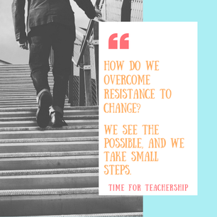 The Power of Small Steps. Little actions can lead to big wins. Overcome fear of loss and change, and reach your goal of bringing less school work home. Scroll all the way down to enter our 5-Day Challenge! Check out the blog post by Lindsay Lyons for Time for Teachership. For more tips and #teacherfreebies, sign up for weekly emails at bit.ly/lindsayletter   #teachinginspiration #growthmindset 