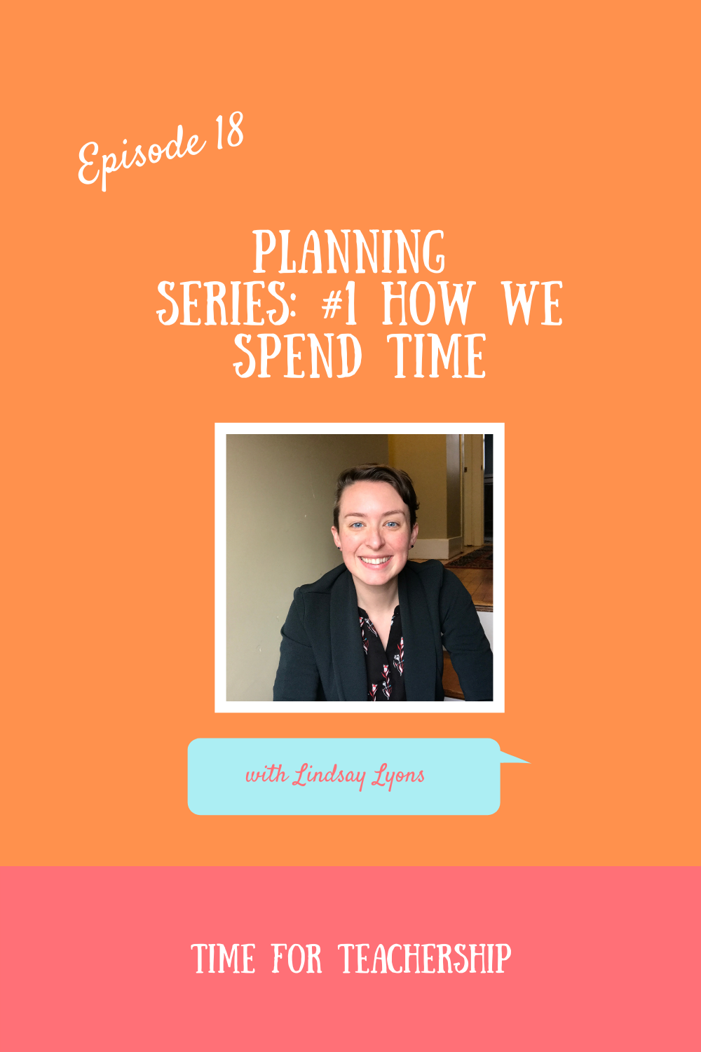 18. Planning Series Part 1-How do you spend your time? In this solo show, Lindsay brings a highly effective strategy to the table as a way to replace the previous time-consuming methods that weren't getting her the results she wanted. Check out the Time for Teachership blog post for a time-saving strategy and get one of my #teacherfreebies. For more tips and #teacherfreebies, sign up for weekly emails at bit.ly/lindsayletter