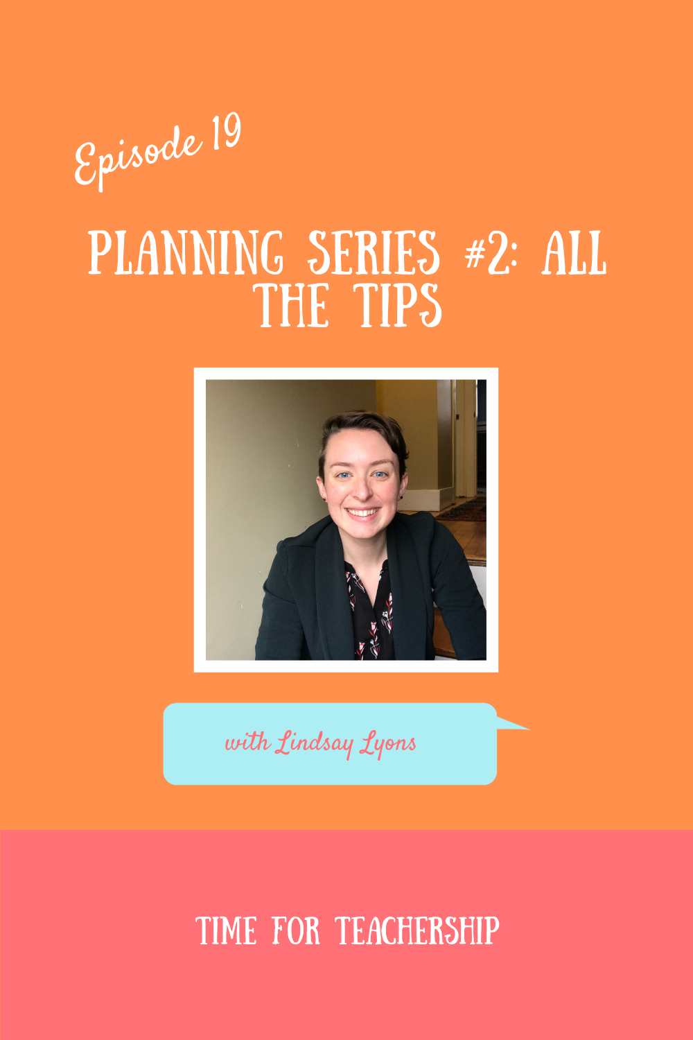 19. Planning Series Part 2-All the Tips. Today I am sharing all the tips with you on how to set and accomplish your goals using some tried and true strategies. Check out the Time for Teachership blog post for how to set yourself up for success. For more tips and #teacherfreebies, sign up for weekly emails at bit.ly/lindsayletter