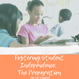 Fostering Student Independence: The Preparation. Learn how to help students develop independent learning and self-regulation skills. Get 4 instructional strategies to increase student motivation and improve students’ college & career readiness. Check out the blog post by Lindsay Lyons for Time for Teachership. For more tips to increase student engagement and free resources, sign up for weekly emails at bit.ly/letterfromlindsay